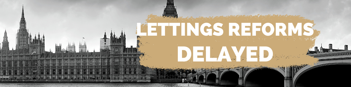 Lettings Reforms Delayed
